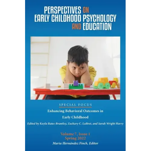 Perspectives on Early Childhood Psychology and Education Vol 7.1: Enhancing Behavioral Outcomes in Early Childhood