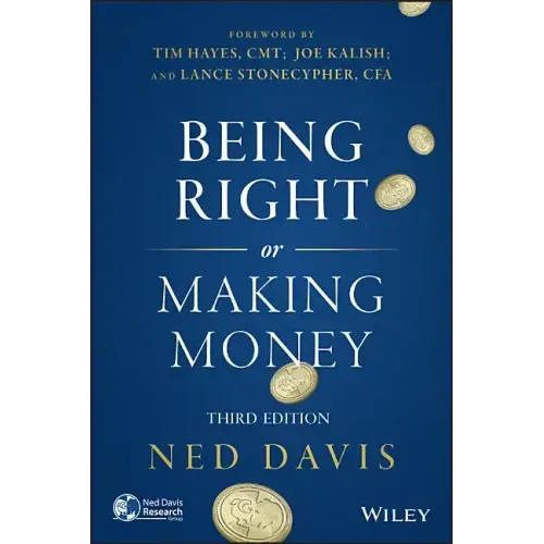 Being Right or Making Money 3E