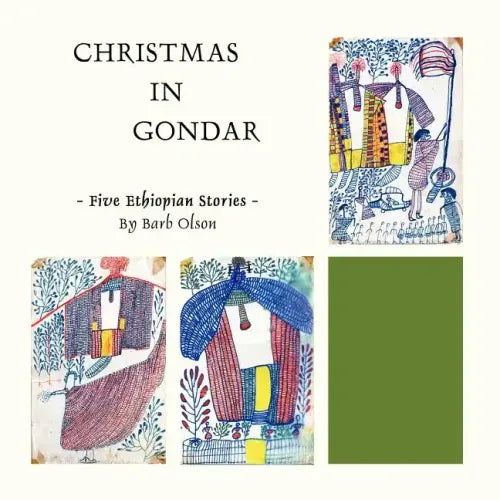 Christmas in Gondar: Five Ethiopian Stories