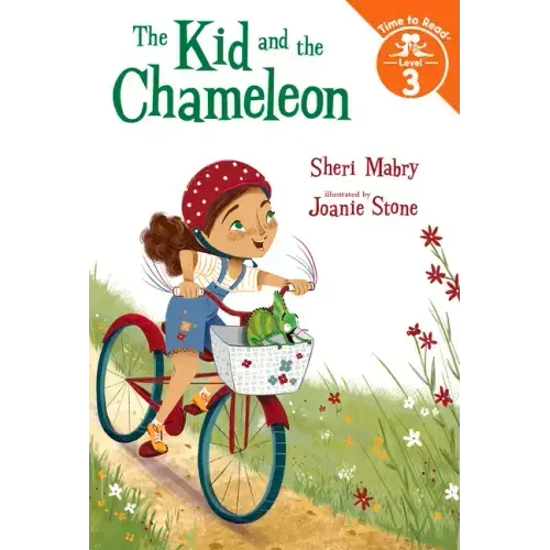 The Kid and the Chameleon (the Kid and the Chameleon: Time to Read, Level 3)