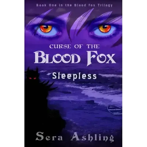 Sleepless (Curse of the Blood Fox Trilogy, Book #1)