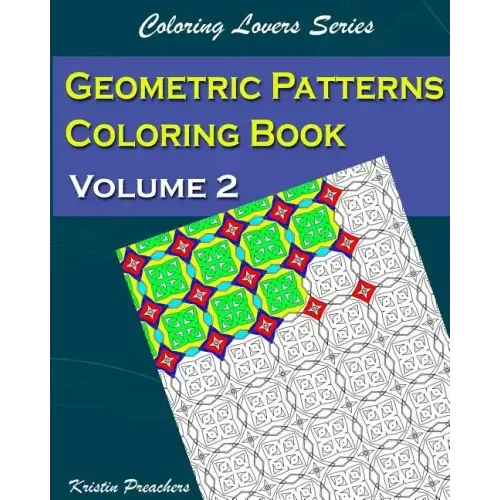 Geometric Patterns Coloring Book Volume 2