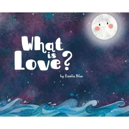 What is Love?