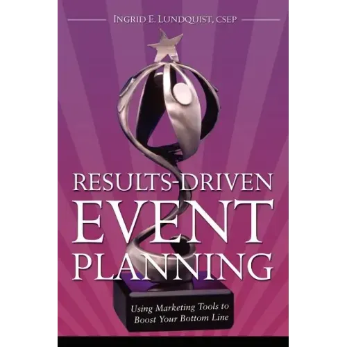 Results-Driven Event Planning