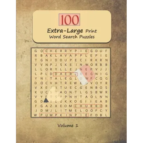 100 Extra-Large Print Word Search Puzzles: Jumbo Word Find and Seek Themed Brain Exercises for Adults and Seniors Volume 1