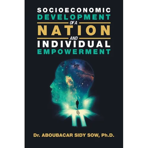 Socioeconomic Development of a Nation and Individual Empowerment