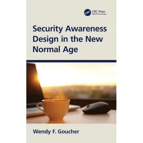 Security Awareness Design in the New Normal Age