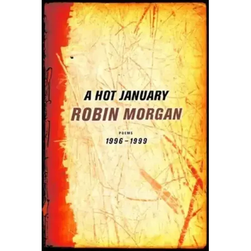A Hot January: Poems 1996-1999