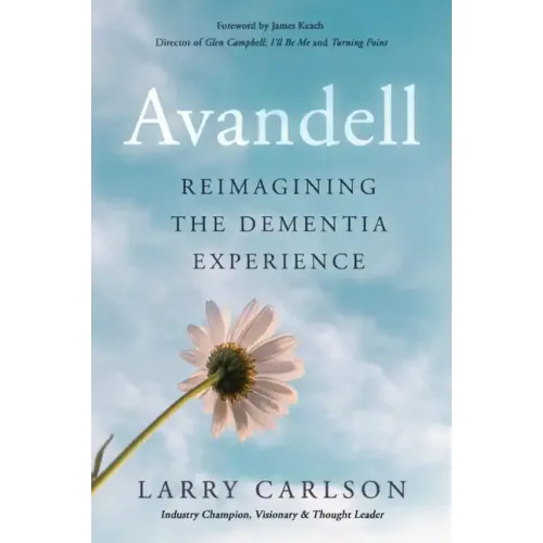 Avandell: Reimagining the Dementia Experience