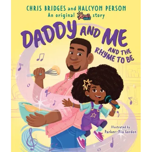 Daddy and Me and the Rhyme to Be (a Karma's World Picture Book)