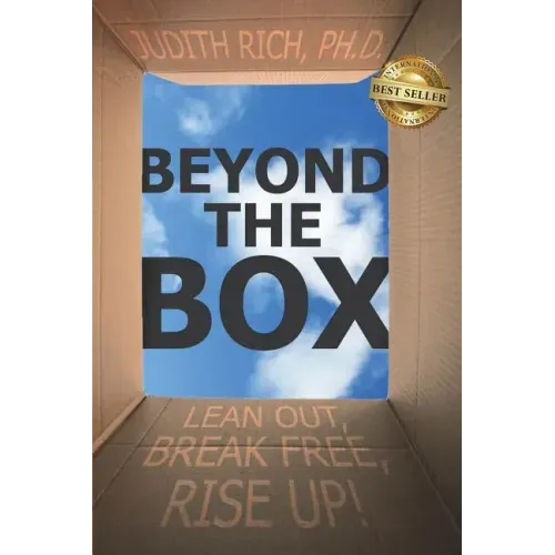 Beyond the Box: Lean Out, Break Free, Rise Up!