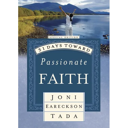 31 Days Toward Passionate Faith