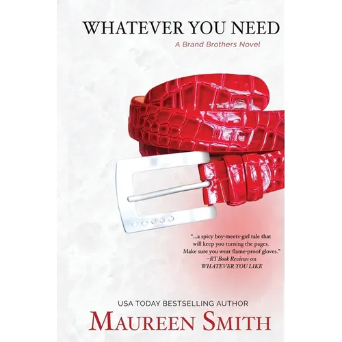 Whatever You Need