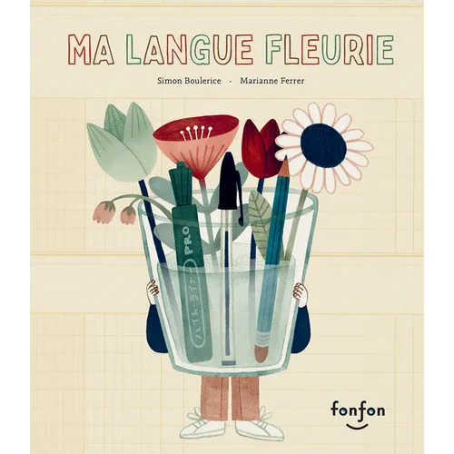 Ma Langue Fleurie