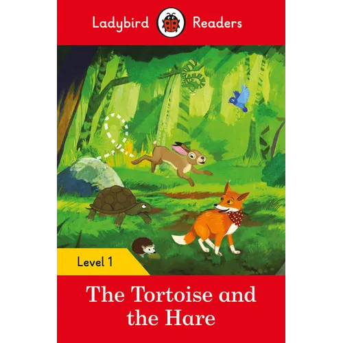 The Tortoise and the Hare - Ladybird Readers Level 1