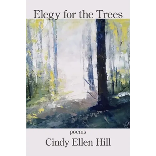 Elegy for the Trees