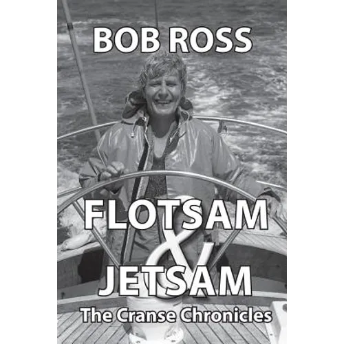 Flotsam & Jetsam: The Cranse Chronicles