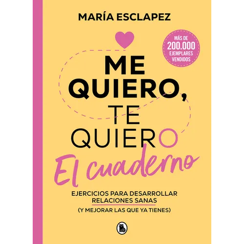 Me Quiero, Te Quiero. El Cuaderno / Love Me Love You. the Notebook - Paperback