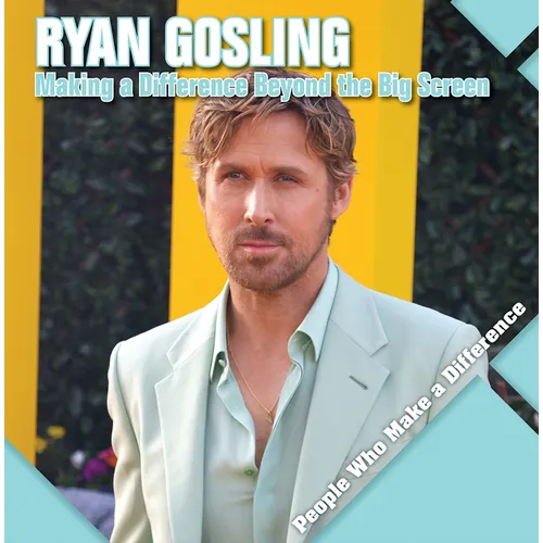 Ryan Gosling: Making a Difference Beyond the Big Screen