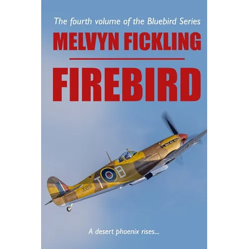 Firebird: A Desert Air Force Novel