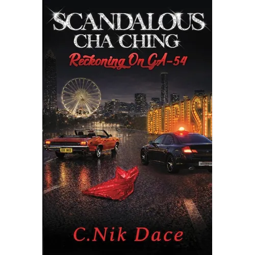 Scandalous Cha Ching: Reckoning On GA-54