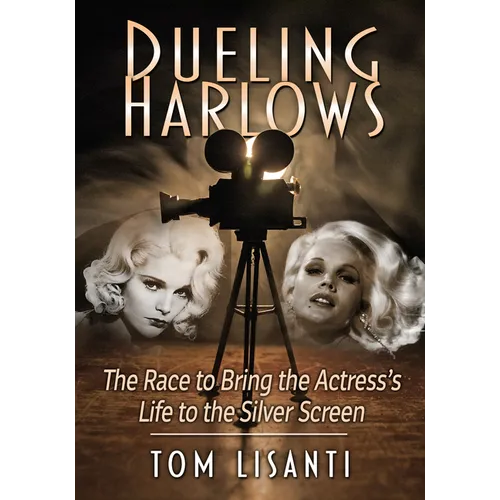 Dueling Harlows: The Race to Bring the Actress's Life to the Silver Screen