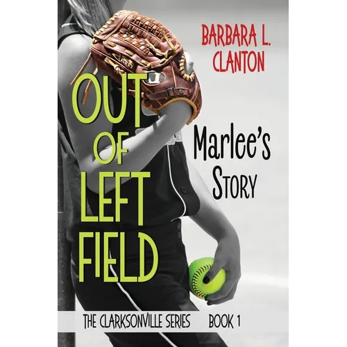 Out of Left Field: Marlee's Story