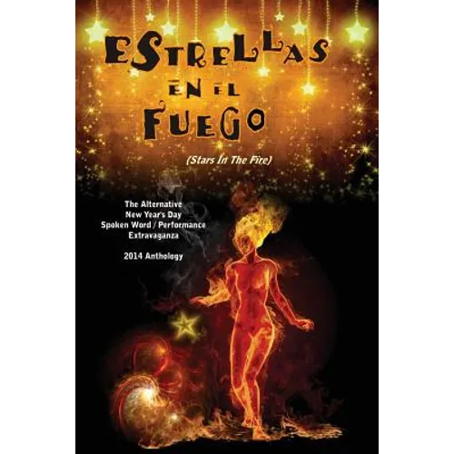 Estrellas En El Fuego: (Stars In The Fire)