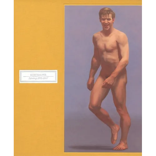 Kurt Kauper: Paintings 2001-2007