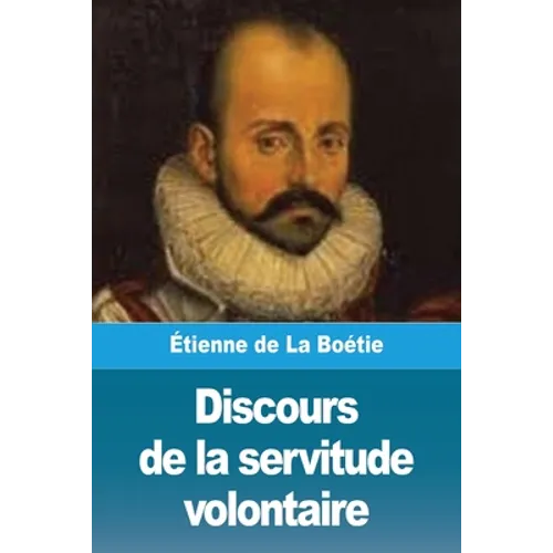 Discours de la servitude volontaire