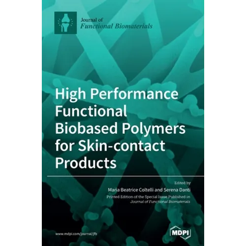 High Performance Functional Bio-based Polymers for Skin-contact Products