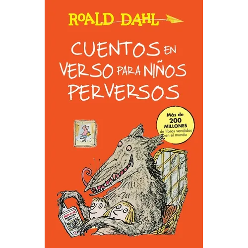 Cuentos En Verso Para Niños Perversos / Revolting Rhymes: Coleccion Dahl