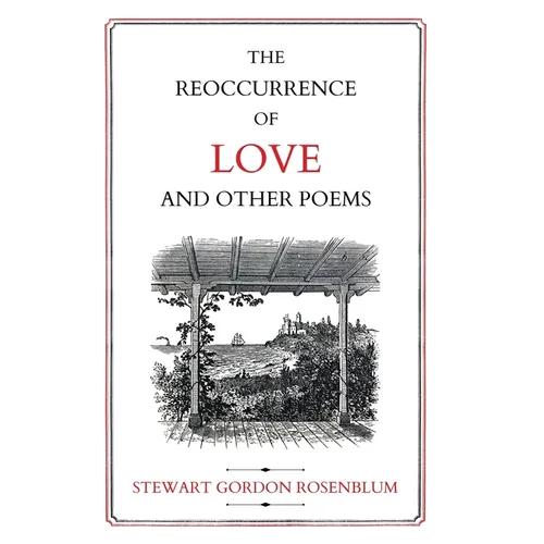 The Reoccurence of Love and Other Poems