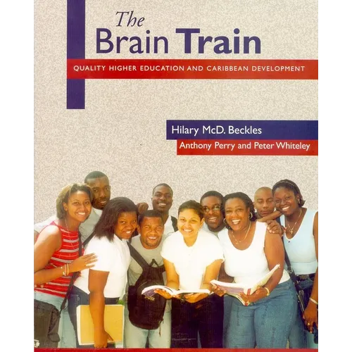 The Brain Train: Quality Higher Education and Caribbean Development