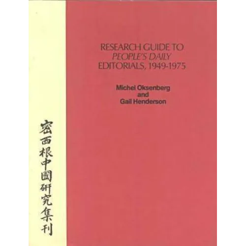Research Guide to People's Daily Editorials, 1949-1975