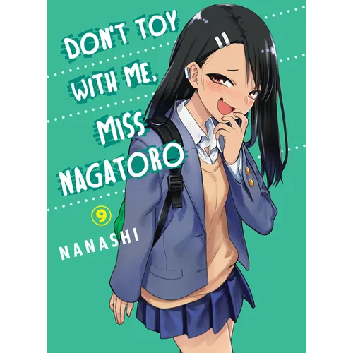 Don't Toy with Me, Miss Nagatoro 9
