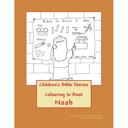 Children's Bible Stories: Noah Colouring In Book