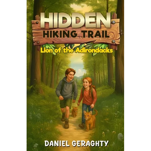 Hidden Hiking Trail: The Lion of the Adirondacks