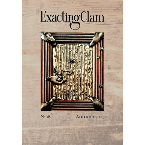 Exacting Clam No. 18: Autumn 2025