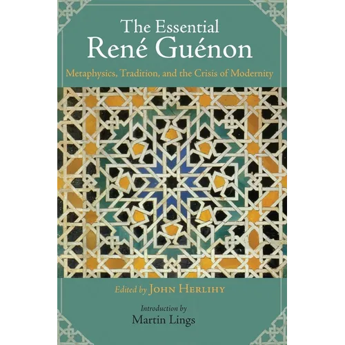 The Essential Rene Guenon