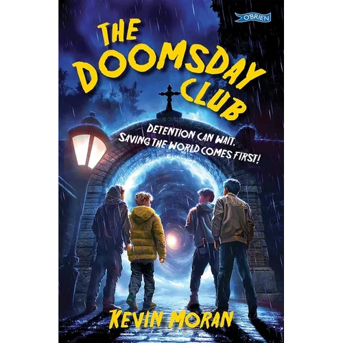 The Doomsday Club: Detention Can Wait. Saving the World Comes First!