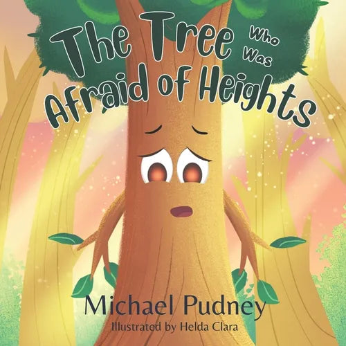 The Tree Who Was Afraid Of Heights