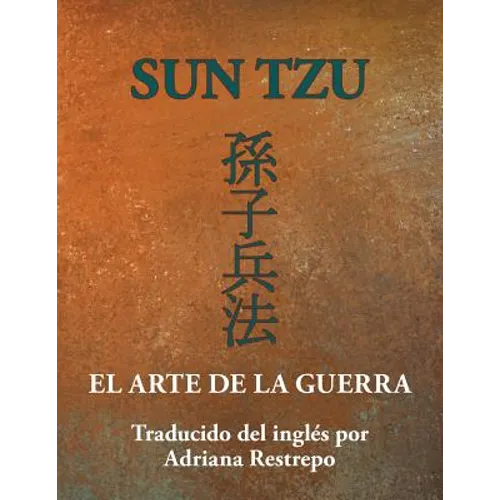 Sun Tzu: El Arte de la Guerra