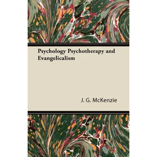 Psychology Psychotherapy and Evangelicalism