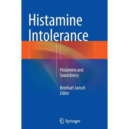 Histamine Intolerance: Histamine and Seasickness