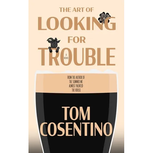 The Art Of Looking For Trouble