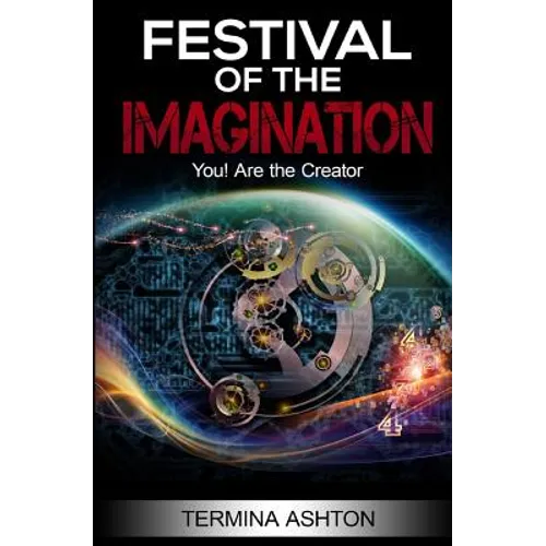 Festival Of the Imagination: You! Are the Creator