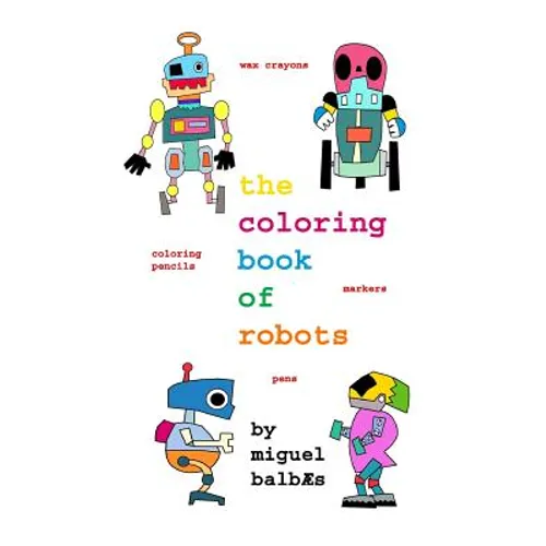 The coloring book of robots