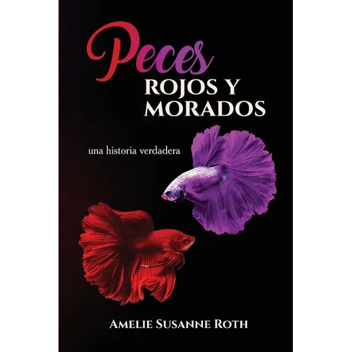 Peces Rojos y Morados