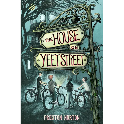 The House on Yeet Street